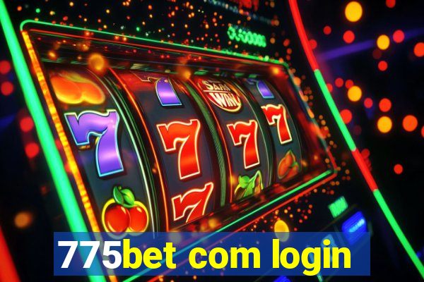 775bet com login