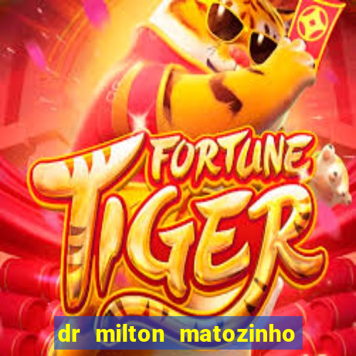 dr milton matozinho urologista santos