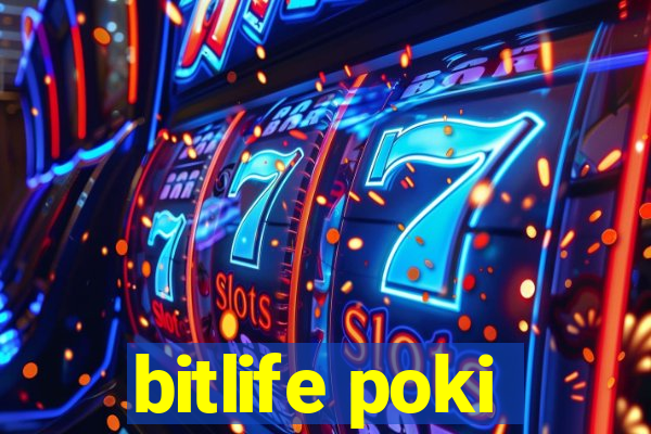bitlife poki