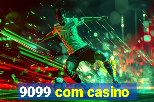 9099 com casino