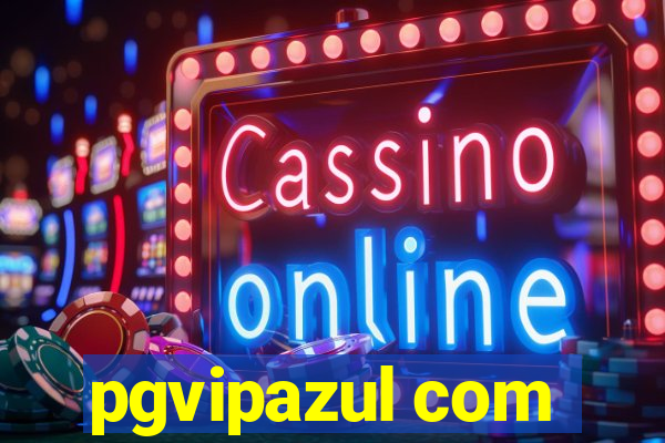 pgvipazul com