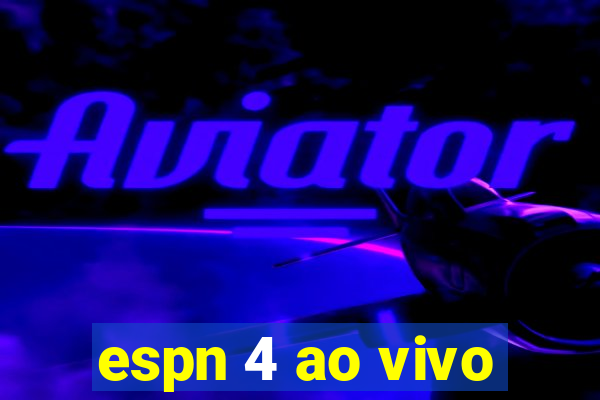 espn 4 ao vivo