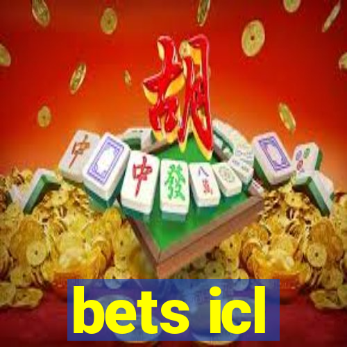 bets icl