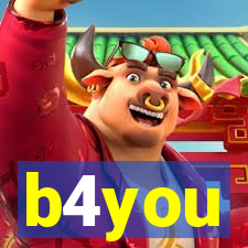 b4you