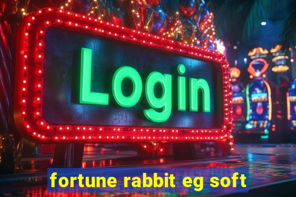 fortune rabbit eg soft