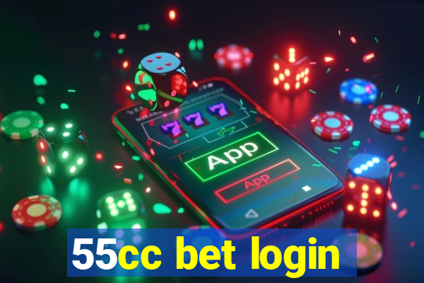 55cc bet login