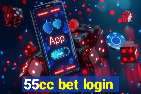 55cc bet login