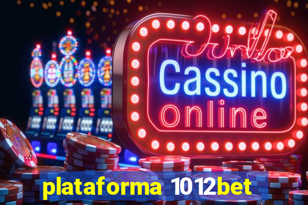 plataforma 1012bet