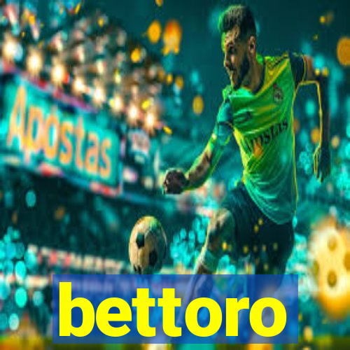bettoro