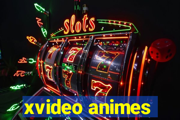 xvideo animes