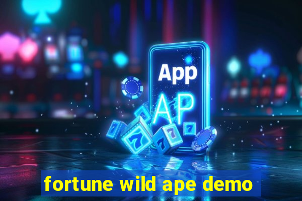fortune wild ape demo