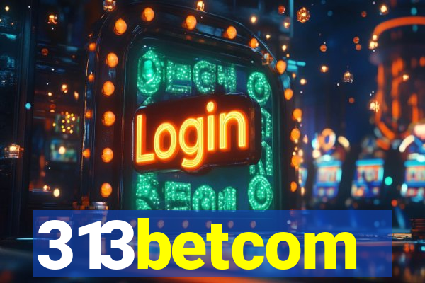313betcom