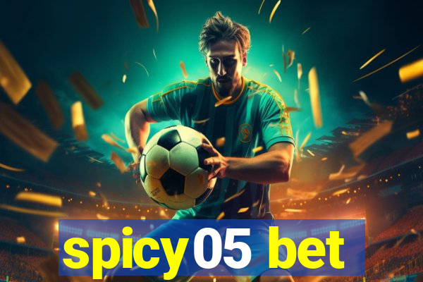 spicy05 bet