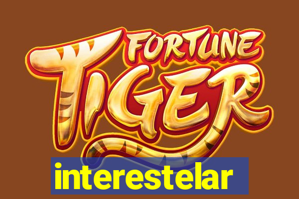 interestelar completo dublado hd