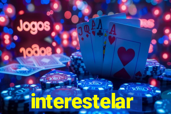 interestelar completo dublado hd