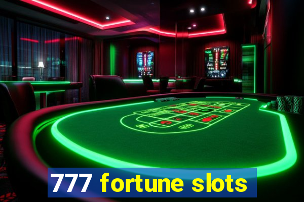 777 fortune slots