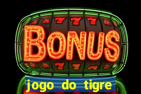 jogo do tigre minimo 5 reais