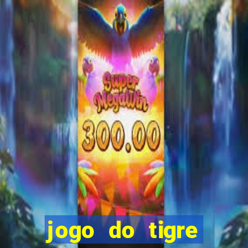 jogo do tigre minimo 5 reais