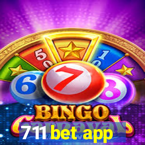 711 bet app