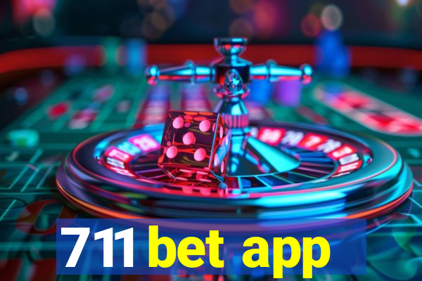 711 bet app