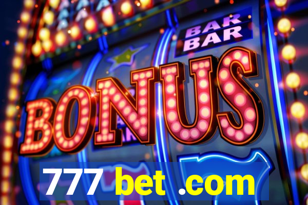 777 bet .com