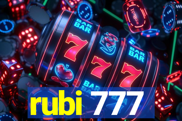 rubi 777