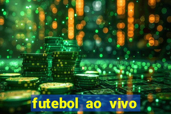 futebol ao vivo assistir no celular futemax