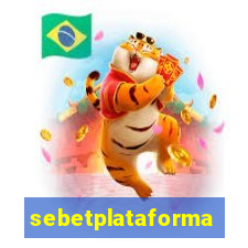 sebetplataforma