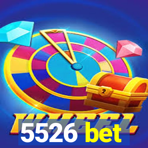 5526 bet
