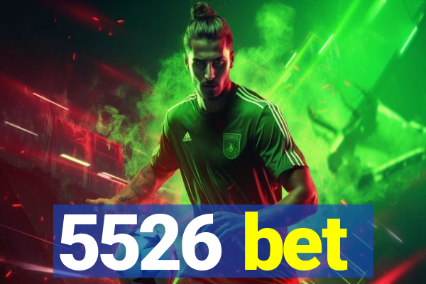 5526 bet