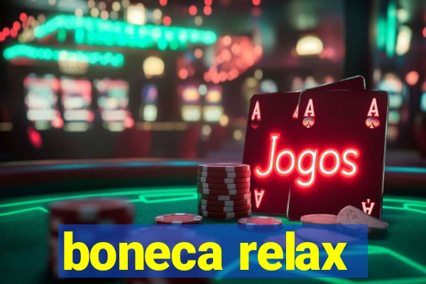 boneca relax