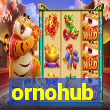 ornohub