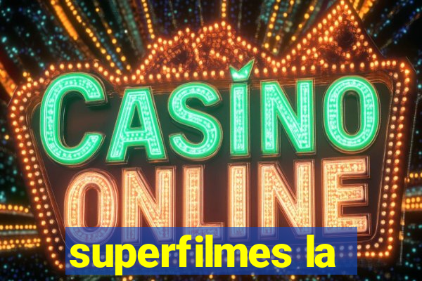 superfilmes la