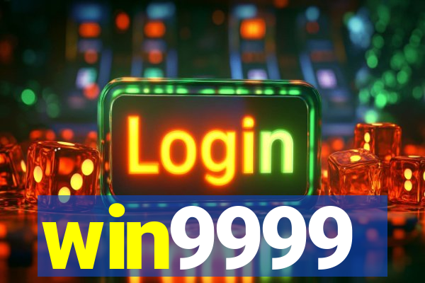 win9999