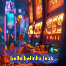 belle belinha leak