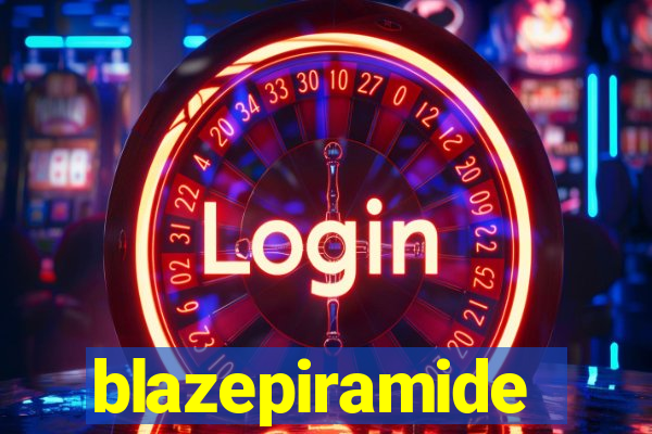 blazepiramide