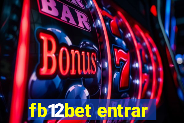 fb12bet entrar