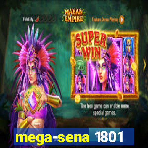 mega-sena 1801
