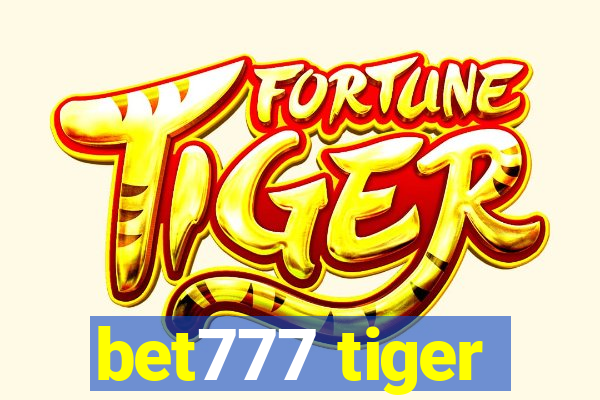 bet777 tiger