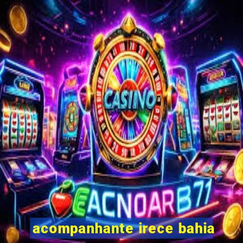 acompanhante irece bahia