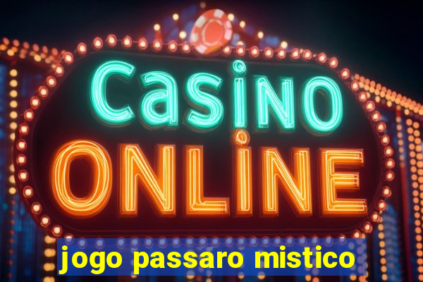 jogo passaro mistico
