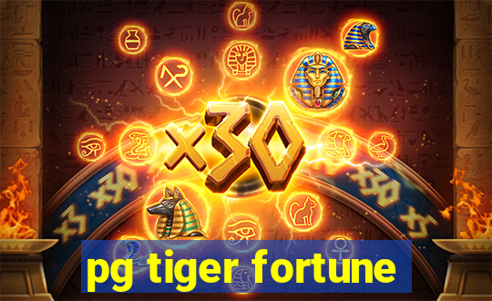 pg tiger fortune