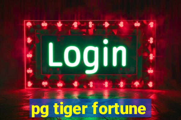 pg tiger fortune