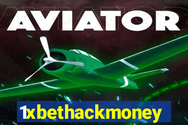1xbethackmoney