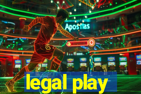 legal play