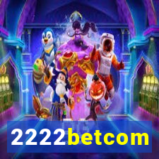 2222betcom