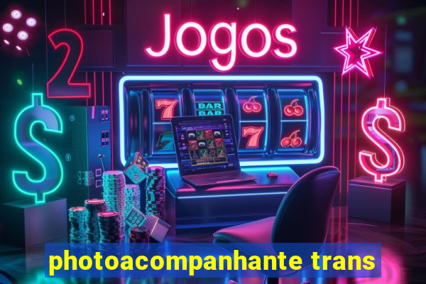 photoacompanhante trans