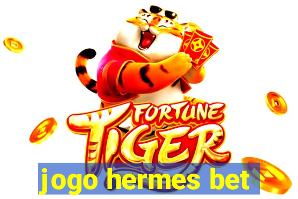 jogo hermes bet