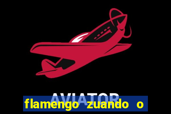 flamengo zuando o atletico mineiro