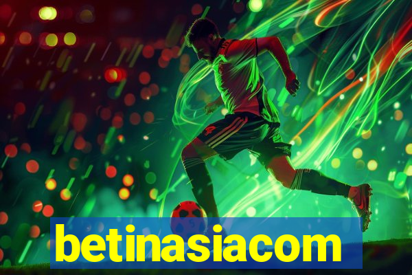 betinasiacom